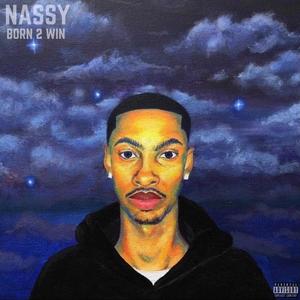 NASSY - Don't Get It (Explicit)