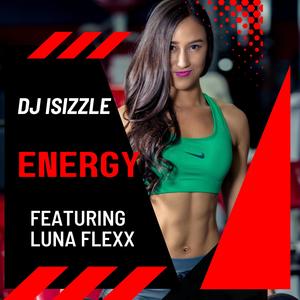 Energy (feat. Luna Flexx)