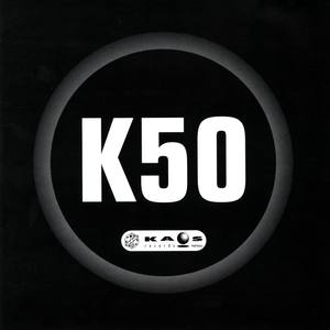 K50 - From Kaos Records Portugal with Love