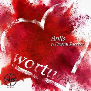 Wortu (feat. Naomi Faerber)