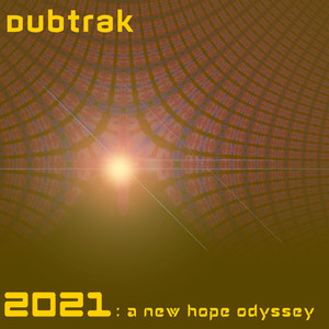 2021: A New Hope Odyssey