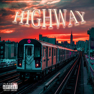 Highway (Explicit)