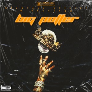 Big Potter (Explicit)