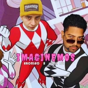 IMAGINEMOS (Aronsao Remix) [Explicit]