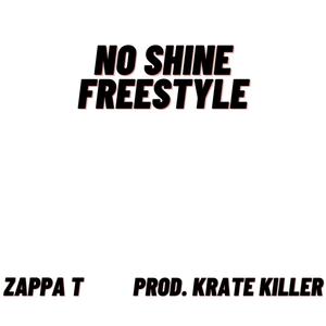 NO SHINE FREESTYLE (Explicit)