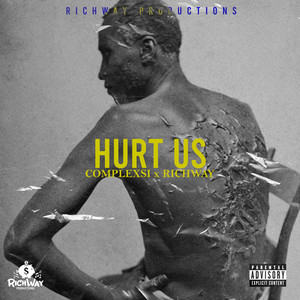 Hurt Us (Explicit)