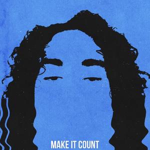 MAKE IT COUNT