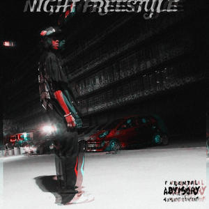 Night Freestyle (Explicit)