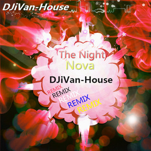 The Night (DJiVan-House Remix)