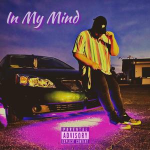 In My Mind (Explicit)