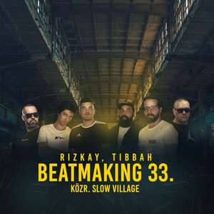 Beatmaking 33. (Explicit)