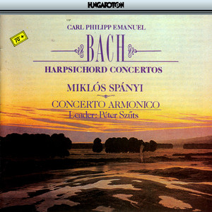 Bach, C.P.E.: Harpsichord Concertos Wq. 23, Wq. 31 and  Wq. 33