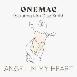 Angel in My Heart (feat. Kim Diaz-Smith)