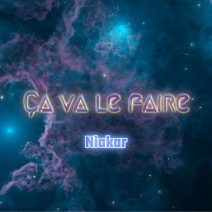 Ça va le faire (Explicit)