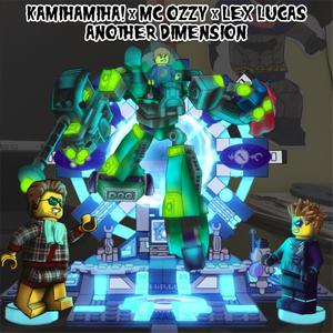 Another Dimension(feat. MC Ozzy And Lex Lucas)