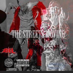 THE STREETS MOVING (Explicit)