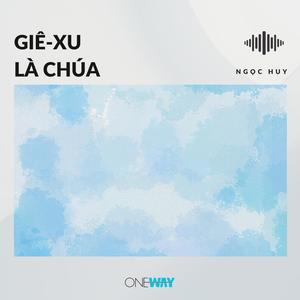 Giê-xu Là Chúa