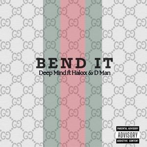 Deep Mind Bend It (feat. Hakxx & D Man) (Radio Edit)