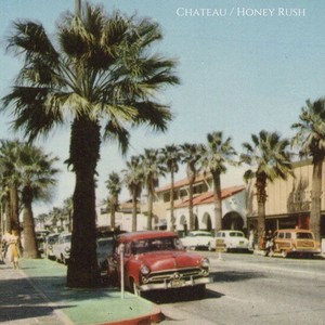 Chateau / Honey Rush