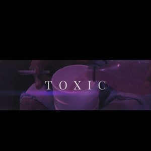 Toxic (feat. Supreem) [Explicit]