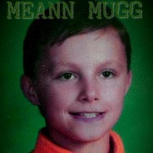 MEANN MUGG (Explicit)