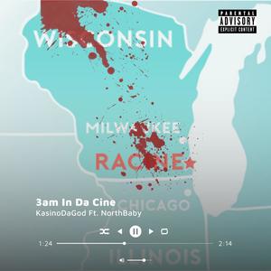 3AM IN DACINE (feat. North Baby) (Explicit)