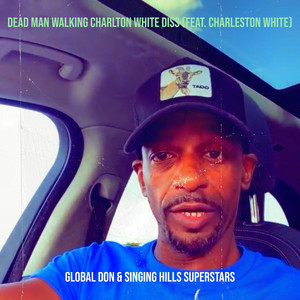 Dead Man Walking Charlton White Diss (Explicit)