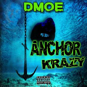 Anchor Krazy (Explicit)