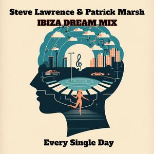 Every Single Day (Ibiza Dream Remix)