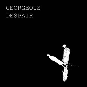 Gorgeous Despair