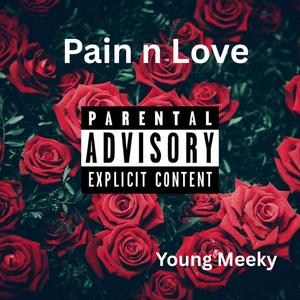 Pain n Love (feat. JP beatz) (Explicit)