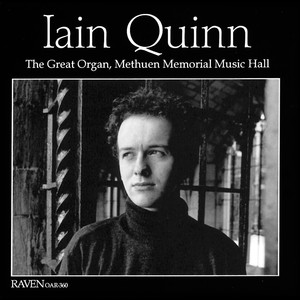 Iain Quinn Plays the Great Organ at Methuen: 1863 E. F. Walcker / 1947 Aeolian-Skinner