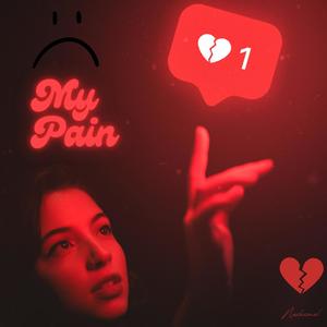 My Pain </3 (Explicit)