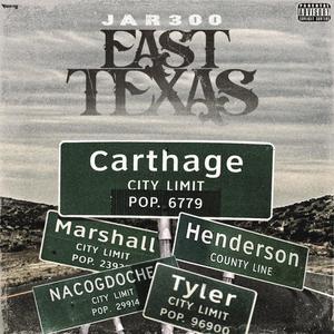 East Texas (Explicit)