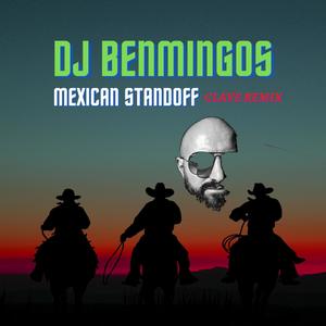 Mexican Standoff Clave Remix