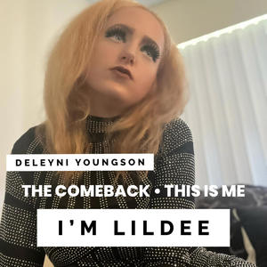 I'm LilDee (Explicit)