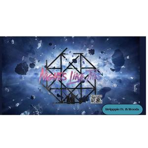 Nights Likes This (feat. B.Woods) (Explicit)