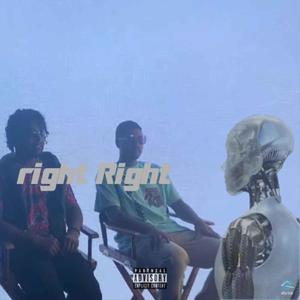 Right Right (feat. Marcus Isiah) (Explicit)