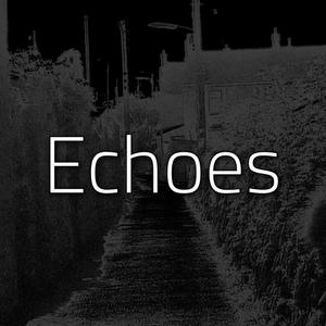 Echoes