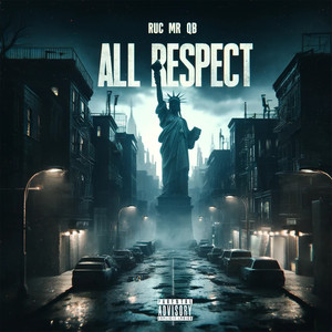 All Respect (Explicit)