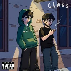 Classs (feat. The REC) (Explicit)