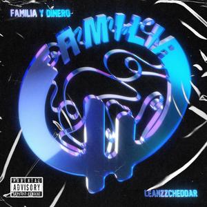 Familia y Dinero (Explicit)