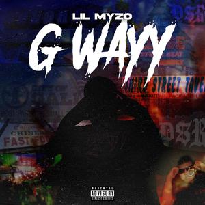 G Wayy (Explicit)