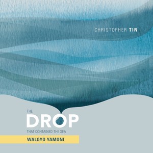 The Drop That Contained the Sea: Waloyo Yamoni