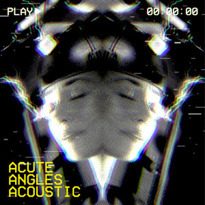 Acute Angles (Acoustic)