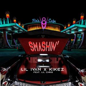 Smashin' (feat. Lil Chris) [Explicit]