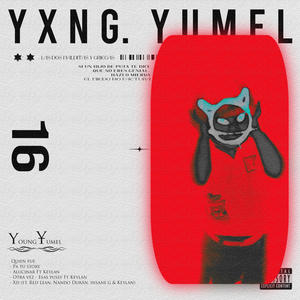 Yumel - XD! (feat. Red Lean, Keylan, Nando Duran & Insane) (Explicit)
