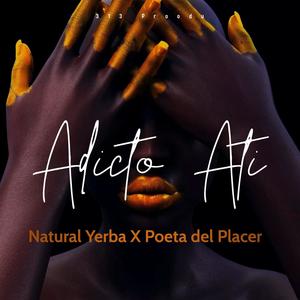 Adicto a tu cuerpo (feat. Natural Yerba) (Explicit)