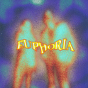 EUPHORIA (Explicit)