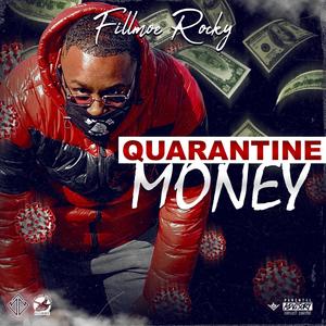 Quarantine Money (Explicit)